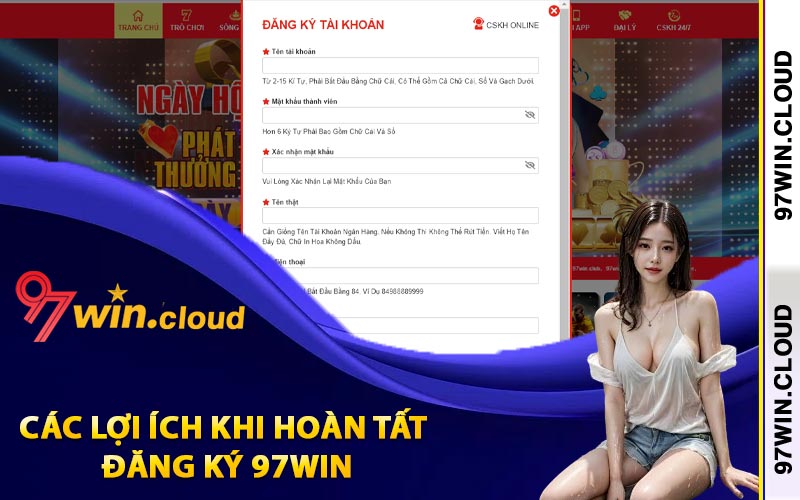 Đăng Ký 97Win Cho Tân Binh Thao Tác Nhanh Nhận 97k 4 Các lợi ích khi hoàn tất đăng ký 97Win